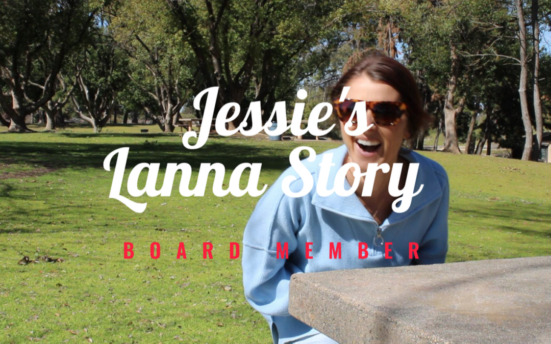 Jessie’s Lanna Story